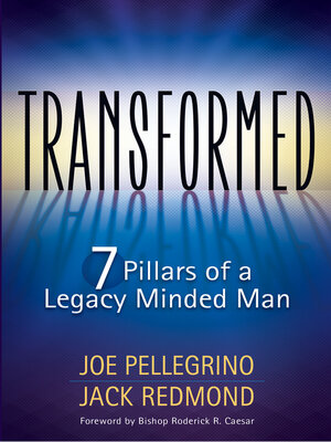 cover image of Transformed: the 7 Pillars of a Legacy Minded Man
